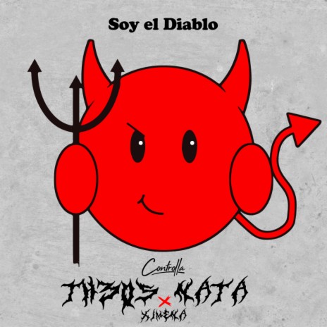 Soy El Diablo ft. Nata & Ximena | Boomplay Music