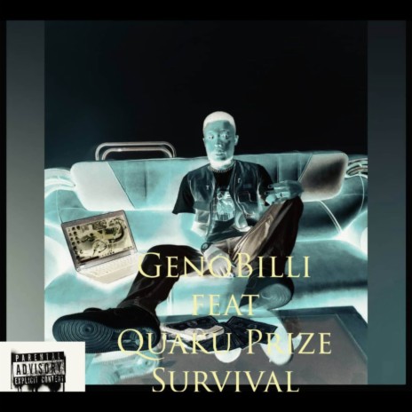 Survival ft. Quaku Prize | Boomplay Music