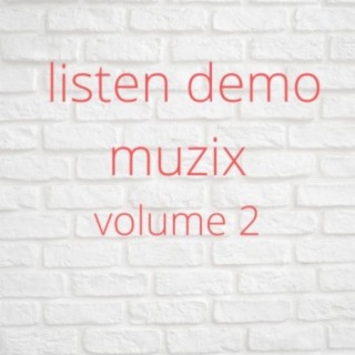 Listen Demo Muzix Volume 2