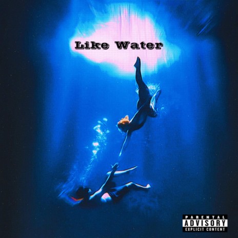 Like Water | Boomplay Music