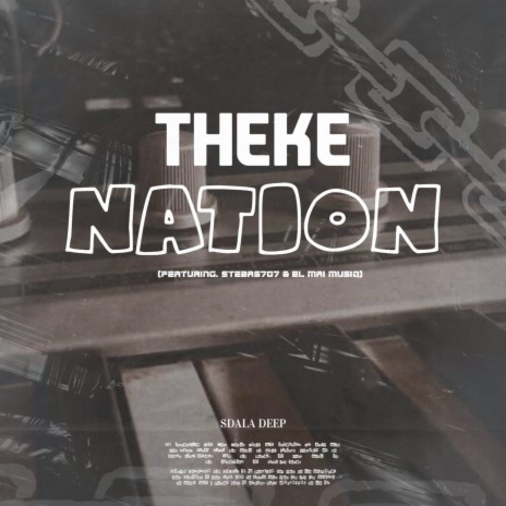 Theke Nation ft. Stebas707 & El Mai Musiq | Boomplay Music