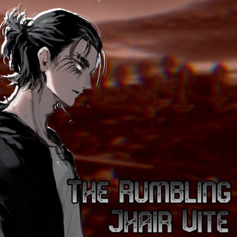 The Rumbling [FromShingeki No Kyojin] (Spainsh Version) ft. Dianilis & Jonatan King | Boomplay Music