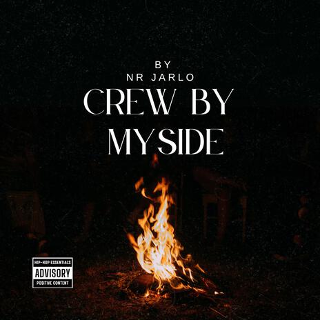 Crew By My Side | Boomplay Music