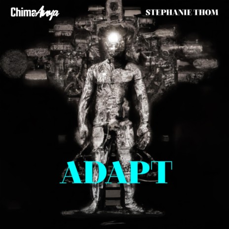 ADAPT ft. Stephanie Thom | Boomplay Music