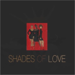 Shades of Love lyrics | Boomplay Music