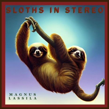 SLOTH LULLABY | Boomplay Music