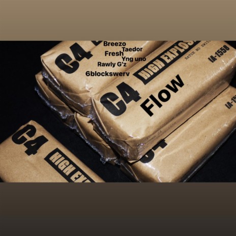 C4 Flow ft. Breezo, Taedor, Rawly Gz, 6Blockswervo & 633Fresh | Boomplay Music