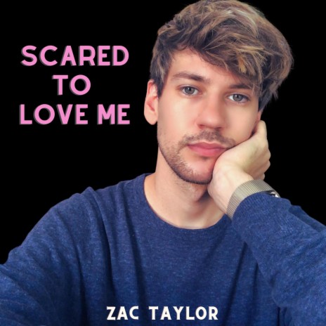 Scared To Love Me | Boomplay Music