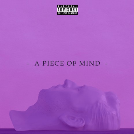 A Piece Of Mind | Boomplay Music