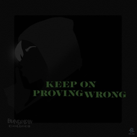 Keep On Proving Wrong ft. Rshad, Zay Suav, Marcus Isiah & Apollo J