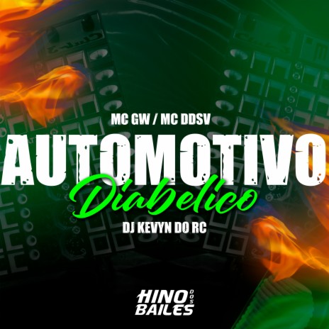 Automotivo Diabelico ft. Dj Kevyn do RC & Mc GW | Boomplay Music