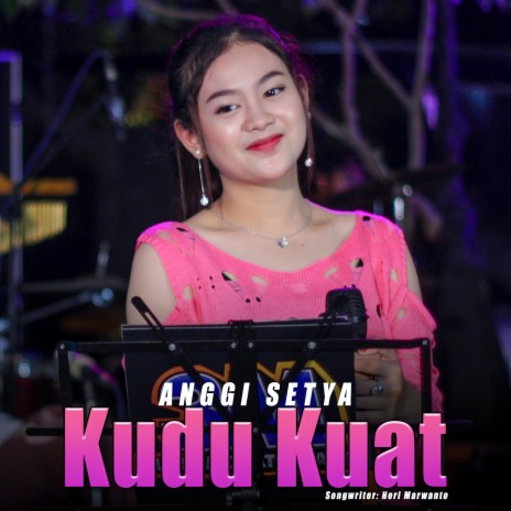 Kudu Kuat | Boomplay Music