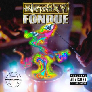 FONDUE lyrics | Boomplay Music