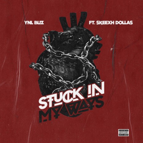 Stuck In My Ways (feat. Skeexh Dollas) | Boomplay Music