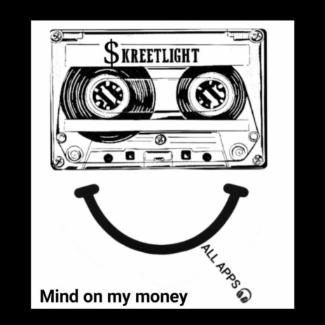 Mind on my money | Boomplay Music