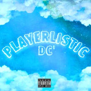 PLAYERLISTIC lyrics | Boomplay Music