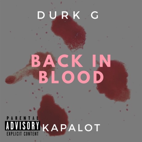 Back in Blood (feat. Kapalot) | Boomplay Music
