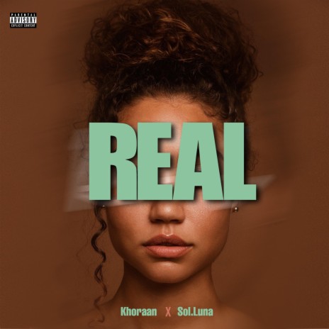 Real ft. Sol.Luna | Boomplay Music