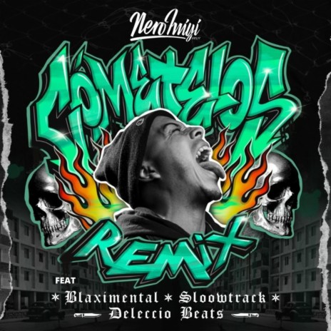 Cómetelos Remix ft. Sloowtrack, Blaximental & Deleccio | Boomplay Music