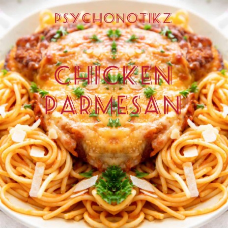 Chicken Parmesan | Boomplay Music