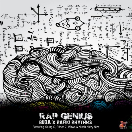 Rap Genius ft. Rafiki Rhythms, Prince Seven, Wawa, Young C & Ntosh Nizzy Nizz | Boomplay Music