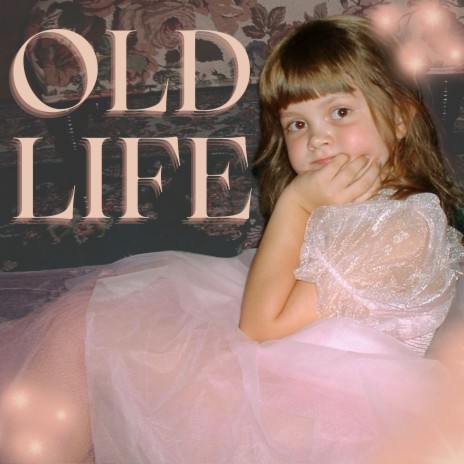 Old Life