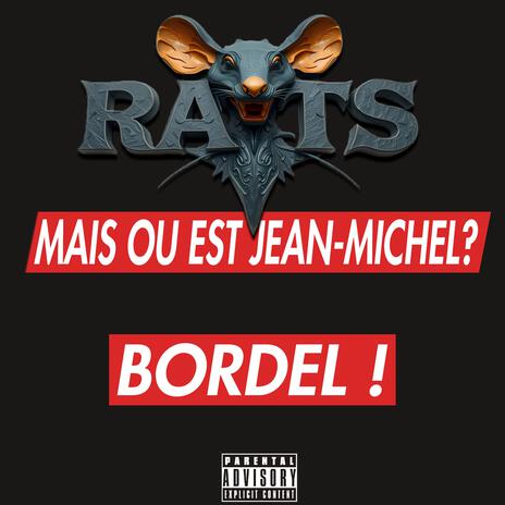 Où est Jean-Michel bordel? | Boomplay Music