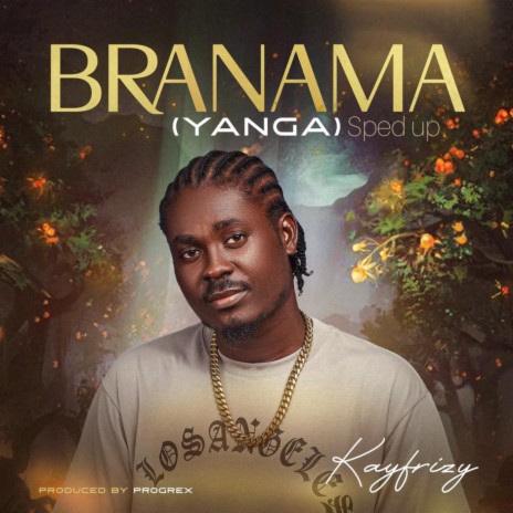 Branama (Yanga) (Sped Up)