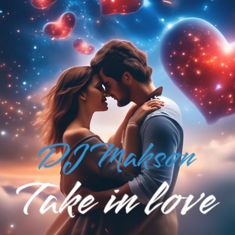 Take in love | Boomplay Music