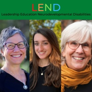 #218 LEND Program with Betsy Humphreys, Karen Volle & Karina Mancini