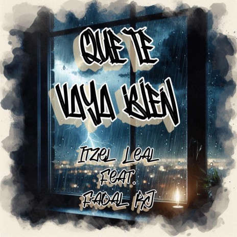 Que Te Vaya Bien (Versión Nueva) ft. Itzel Leal | Boomplay Music