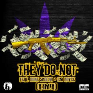 They Do Not (Remix)