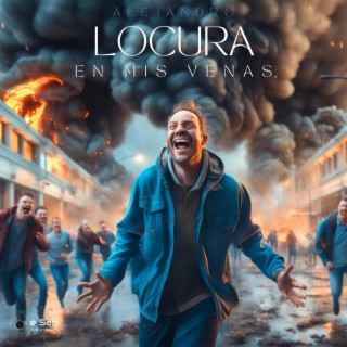 Locura en mis venas lyrics | Boomplay Music