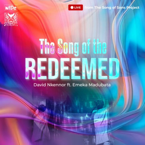 The Song Of The Redeemed (Live From The Song Of Sons Project) ft. Emeka Madubata