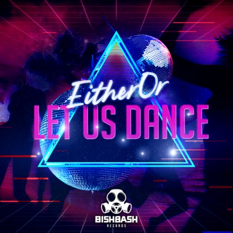 Let Us Dance (Original Mix) | Boomplay Music