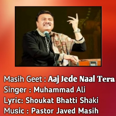 Aaj Jede Naal Tera | Boomplay Music