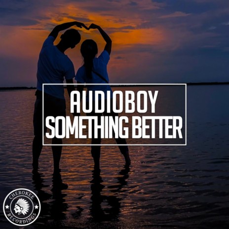 Something Better (Extended Mix)