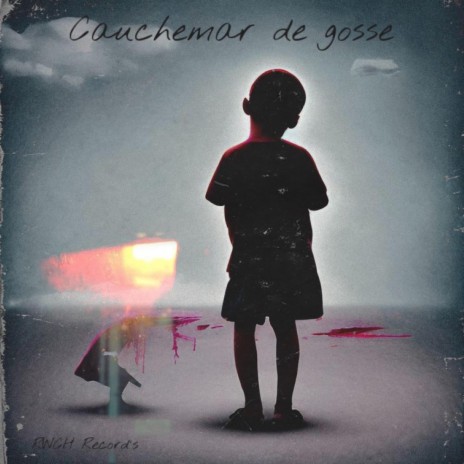 Cauchemar de gosse | Boomplay Music