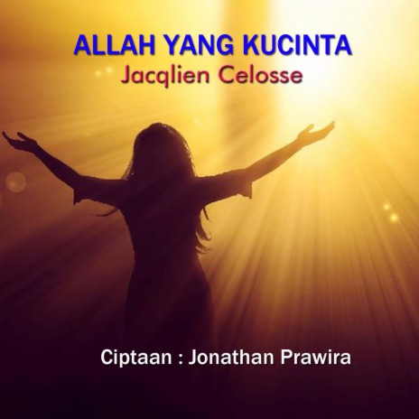 Allah Yang Kucinta | Boomplay Music