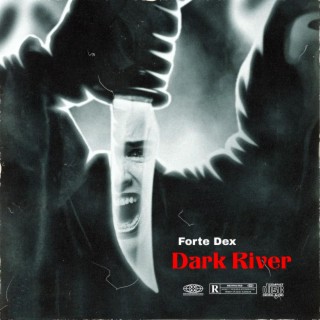 DARK RIVER