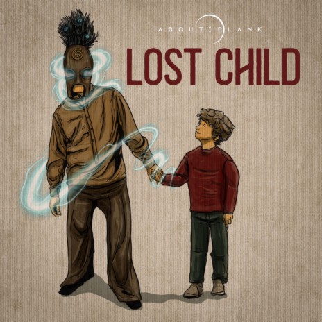 Lost Child | Boomplay Music