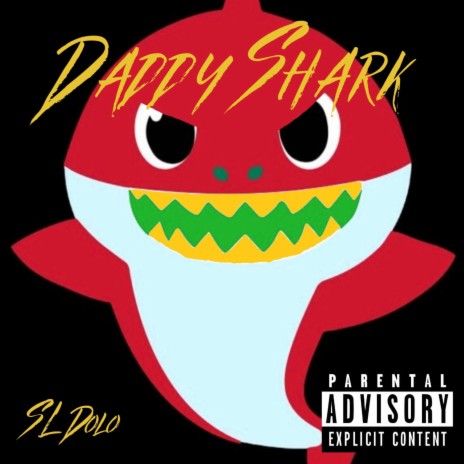 DADDY SHARK | Boomplay Music