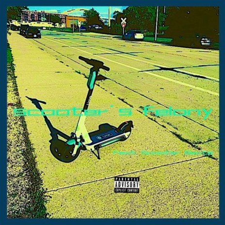 scooter's felony | Boomplay Music