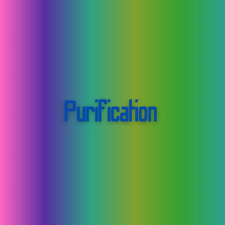 Purification | Boomplay Music