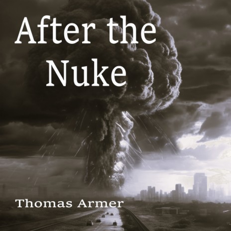 After the Nuke | Boomplay Music