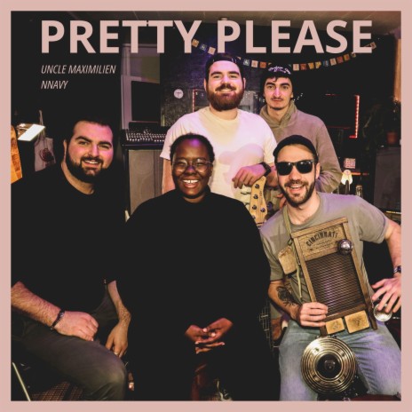 Pretty Please ft. NNAVY | Boomplay Music