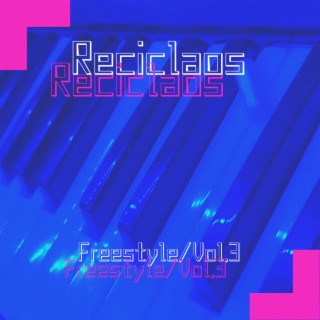 Reciclaos Freestyle, Vol. 3 ft. Gor K & Furta lyrics | Boomplay Music