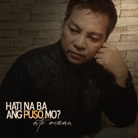 Hati Na Ba Ang 'Yong Puso? | Boomplay Music