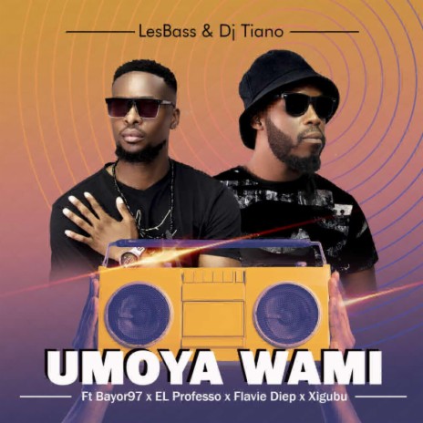 Umoya wami (Dj Tiano Remix) ft. Dj Tiano, Bayor97, EL Proffeso, Flavie Diep & Xigubu | Boomplay Music