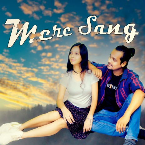 Mere Sang | Boomplay Music